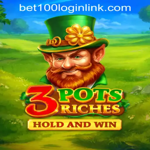 Immerse Yourself in the Thrilling World of 3potsRiches at Bet100.com Slot Casino