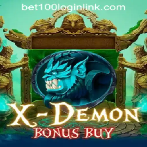 XDemonBonusBuy: A Comprehensive Guide to Bet100.com Slot Casino's Latest Sensation